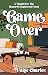Game Over (Thanks For The Memories Maplewood Book 1)