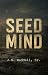 SEED MIND