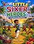 The Little Sixer Heroes: A ...