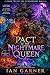 Pact of the Nightmare Queen by Ian Garner Pact of the Nightmare Queen by Ian Garner