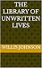 The Library of Unwritten Lives
