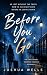 Before You Go: An Emotional...