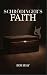 Schrödinger’s Faith by Bob Seay