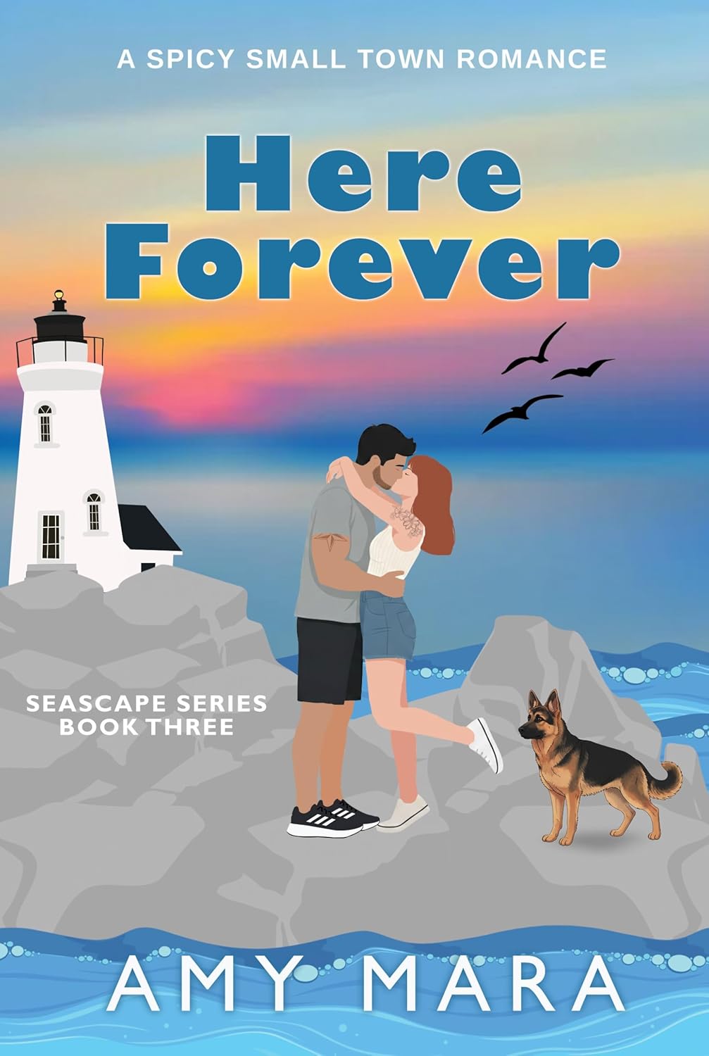 Here Forever (Seascape Series, #3)