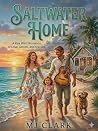 Saltwater Home : ...
