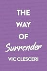 The Way of Surrender