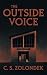 The Outside Voice by C. S. Zolondek