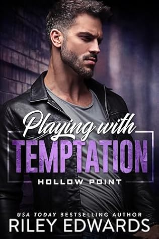 Playing With Temptation (Hollow Point Book 5)