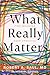 What Really Matters: Find M...
