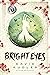 Bright Eyes: A Kunoichi Tale