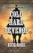 Cold Hard Revenge by Nick Robs