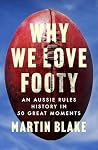 Why We Love Footy...