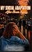 MY SOCIAL ADAPTATION: After...