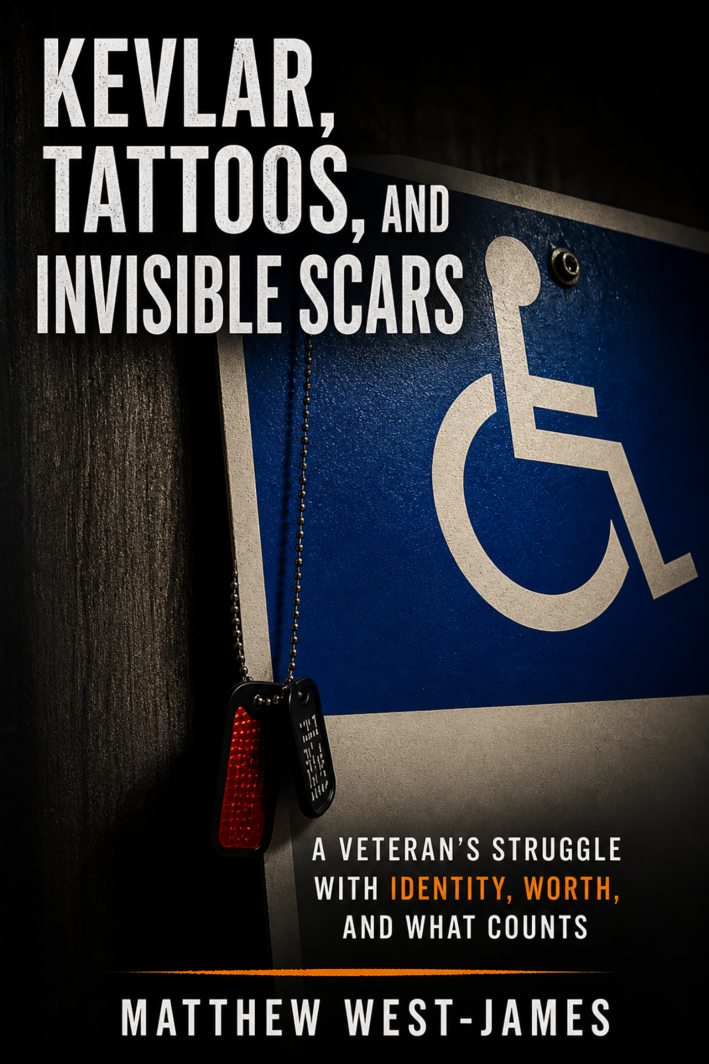 Kevlar, Tattoos and Invisible Scars: A Veteran’s Struggle with Identity, Worth, and What Counts (The Human Error Series)