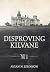 Disproving Kilvane