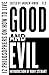Good and Evil: 12 Philosoph...