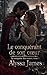 Le conquérant de son cœur: ...