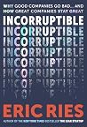 Incorruptible: Wh...