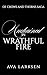 Unchained in Wrathful Fire:...