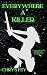 Everywhere A Killer