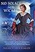 No Solace for the Wicked (Mystery of Old San Francisco)