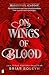 On Wings Of Blood: Zijn duisternis is voor haar onweerstaanbaar. Haar vuur kan hem vernietigen. (Bloodwing Academy Book 1) (Dutch Edition)