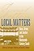 Local Matters: Race, Crime,...