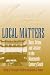 Local Matters by Christopher Waldrep