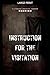 Instruction for the Visitation