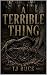 A Terrible Thing (The County Line Novels Book 2)