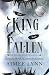 The King has Fallen: Eine E...