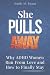 SHE PULLS AWAY: Why ADHD Wo...