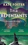 The Repentants by Kate Foster The Repentants by Kate Foster