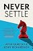 Never Settle