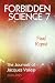 Forbidden Science 7: Final Report: The Journals of Jacques Vallee 2020-2025