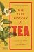 The True History of Tea (B Format) /anglais by H. MAIR VICTOR The True History of Tea (B Format) /anglais by H. MAIR VICTOR