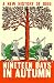 Nineteen Days in Autumn A N...