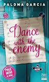 Dance with the enemy
