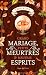 Grand mariage, petits meurtres & mauvais esprits
