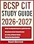 BCSP CIT STUDY GUIDE 2026-2...