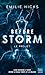 Before Storm #2 : Le projet