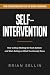 Self-Intervention: How to S...