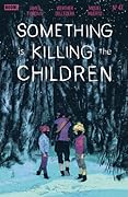 Something is Killing the Children #47