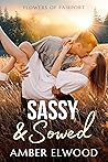 Sassy & Sowed