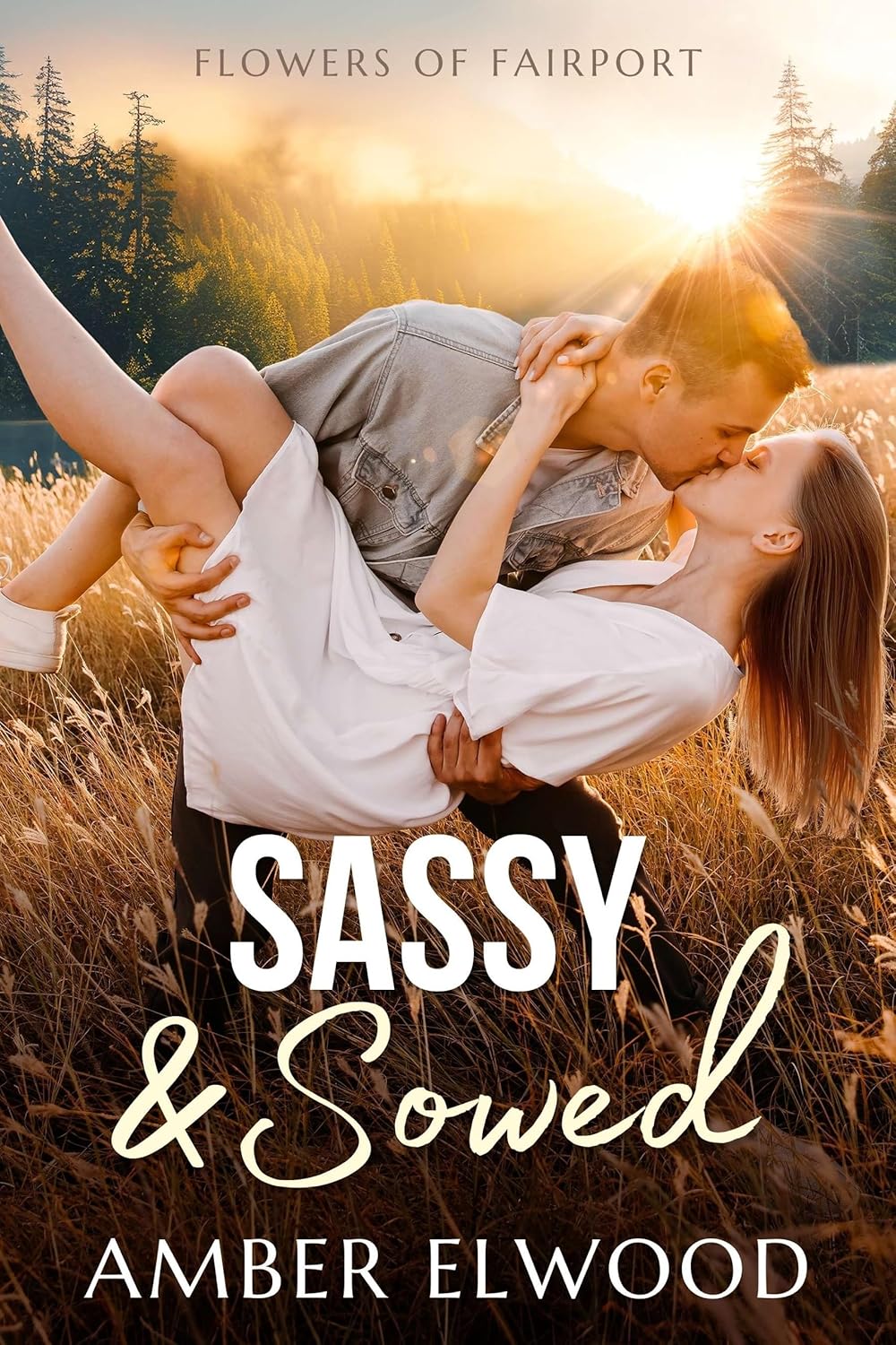 Sassy & Sowed (Flowers of Fairport #1)