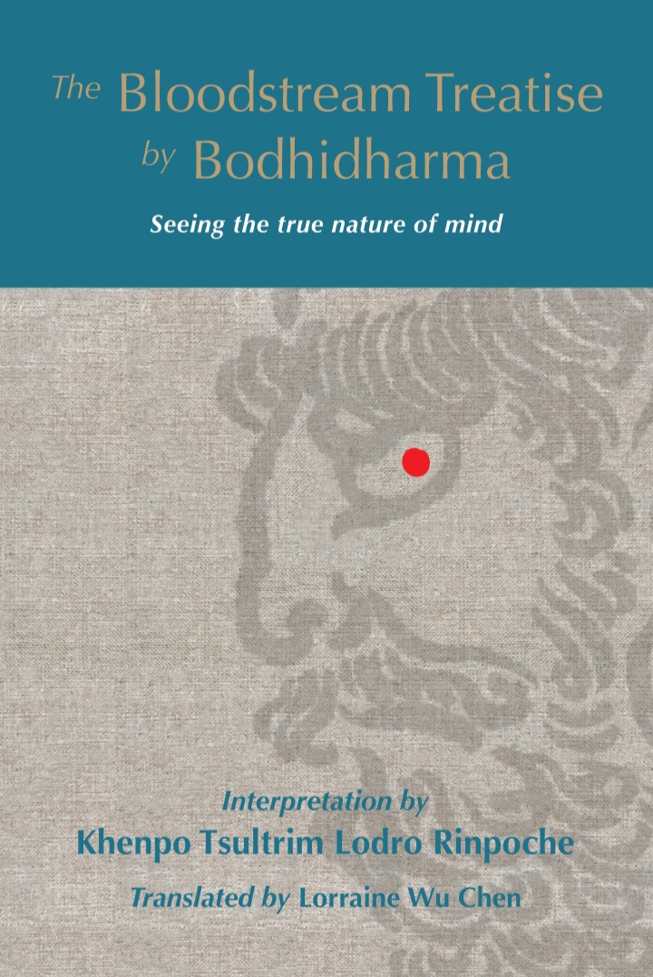 The Bloodstream Treatise by Bodhidharma: Seeing the True Nature of Mind