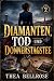 Diamanten, Tod und Donnerst...