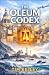 The Oleum Codex by Tim Kelley