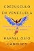 Crepúsculo en Venezuela by Rafael Osio Cabrices
