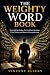 THE WEIGHTY WORD BOOK by Vincent Ellery